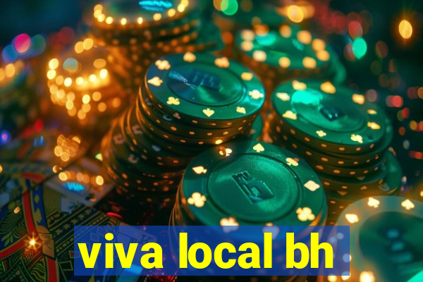 viva local bh